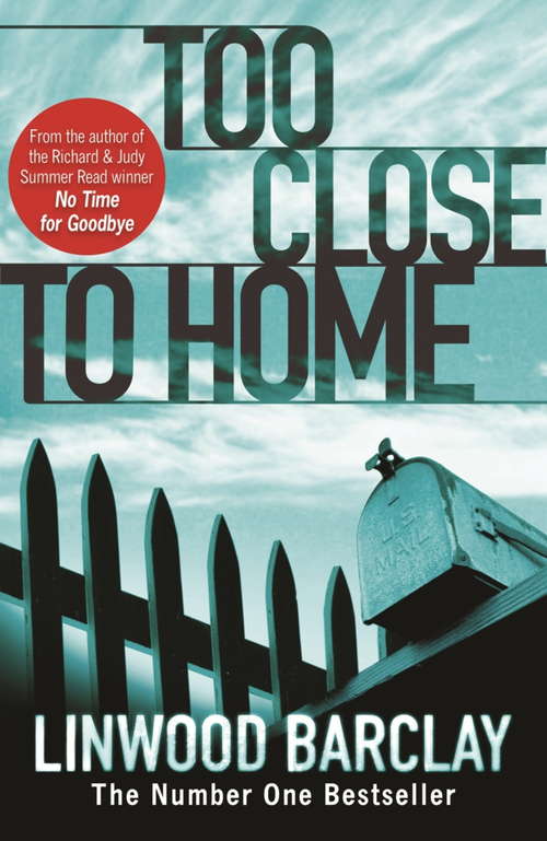 Book cover of Too Close to Home: A Thriller
