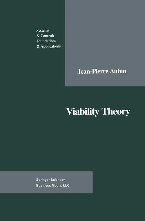 Book cover of Viability Theory (2009) (Modern Birkhäuser Classics Ser.)