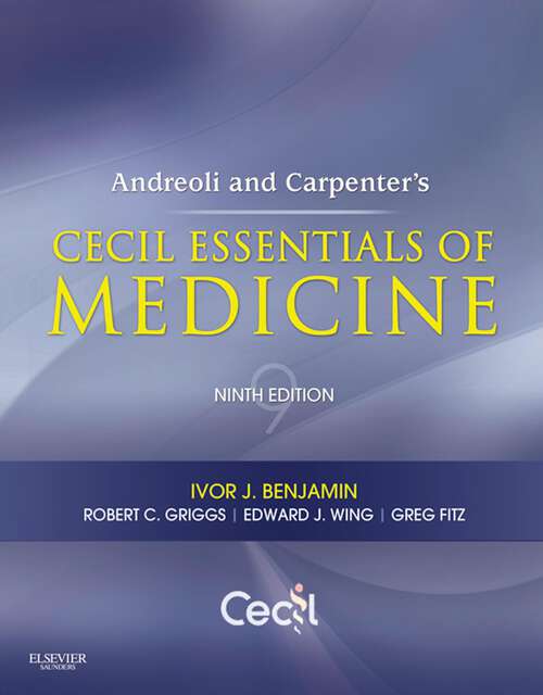 Book cover of Andreoli and Carpenter's Cecil Essentials of Medicine (9) (Cecil Medicine)