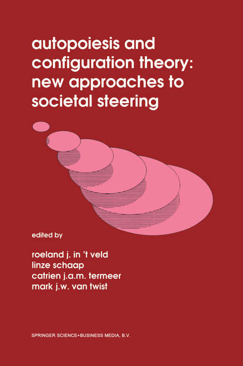 Book cover of Autopoiesis and Configuration Theory: New Approaches to Societal Steering (1991)