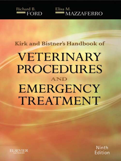 Book cover of Kirk & Bistner's Handbook of Veterinary Procedures and Emergency Treatment (9)