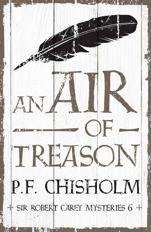 Book cover of An Air of Treason (Sir Robert Carey Mysteries #6)
