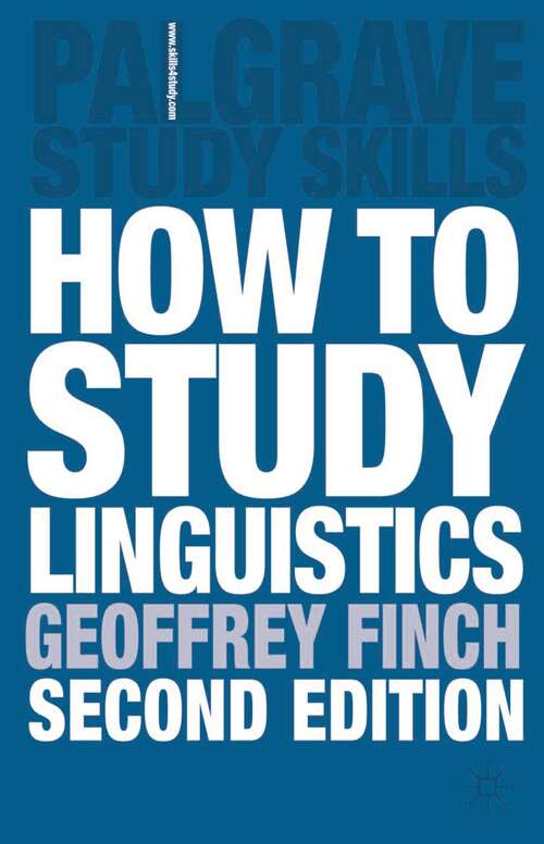 Book cover of How to Study Linguistics: A Guide to Understanding Language (Macmillan Study Skills)