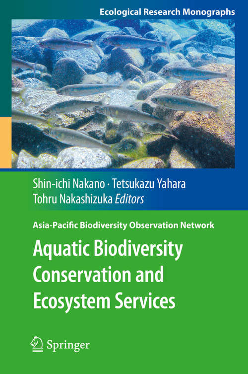 Book cover of Aquatic Biodiversity Conservation and Ecosystem Services (1st ed. 2016) (Ecological Research Monographs)