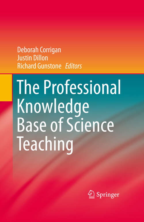 Book cover of The Professional Knowledge Base of Science Teaching (2011)