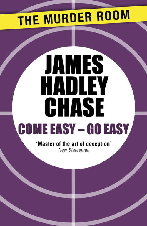 Book cover of Come Easy - Go Easy (Murder Room)