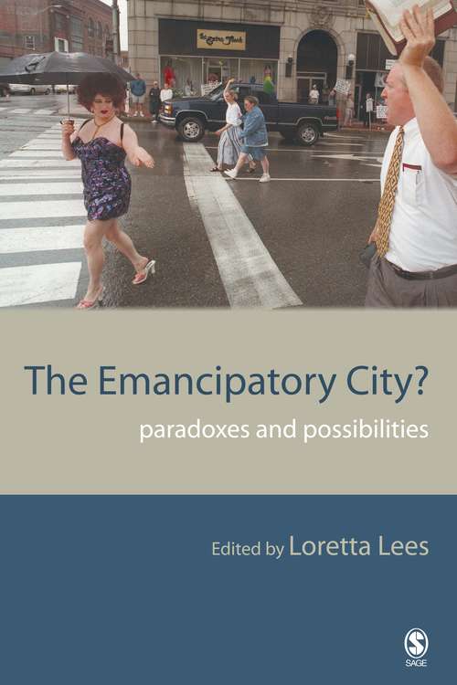 Book cover of The Emancipatory City?: Paradoxes and Possibilities