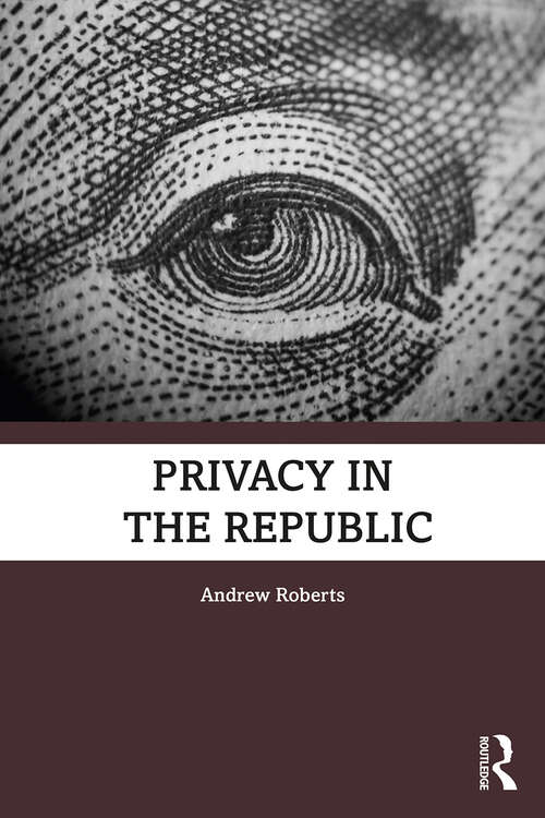Book cover of Privacy in the Republic