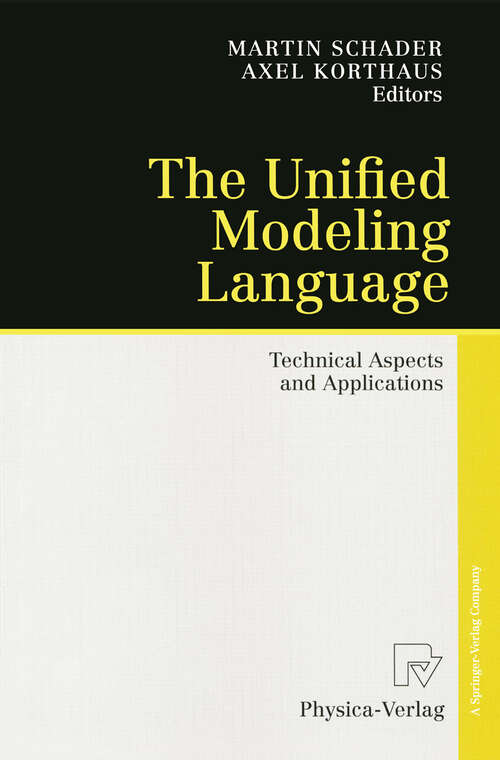 Book cover of The Unified Modeling Language: Technical Aspects and Applications (1998)