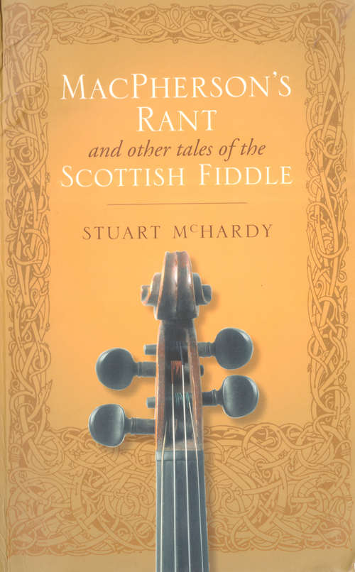 Book cover of MacPherson's Rant: and Other Tales of the Scottish Fiddle