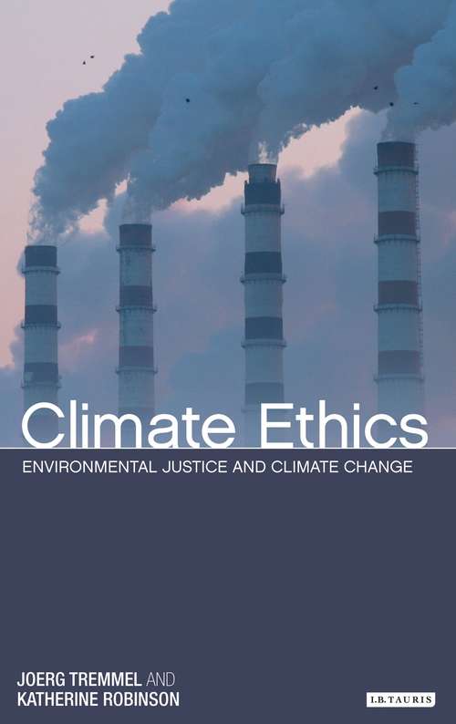 Book cover of Climate Ethics: Environmental Justice and Climate Change