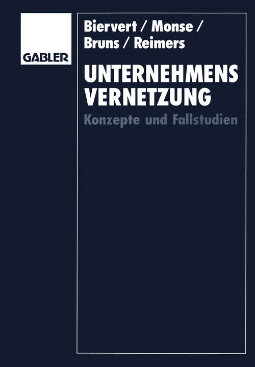 Book cover of Unternehmensvernetzung: Konzepte und Fallstudien (1992)