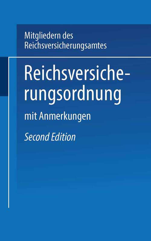Book cover of Reichs-Versicherungsordnung: mit Anmerkungen (2. Aufl. 1929)