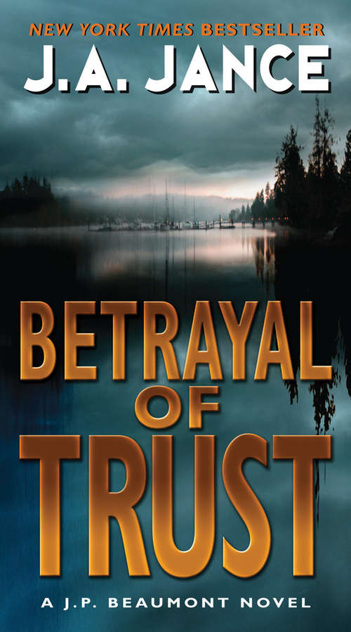 Book cover of Betrayal of Trust (ePub edition) (J. P. Beaumont Novel Ser. #20)