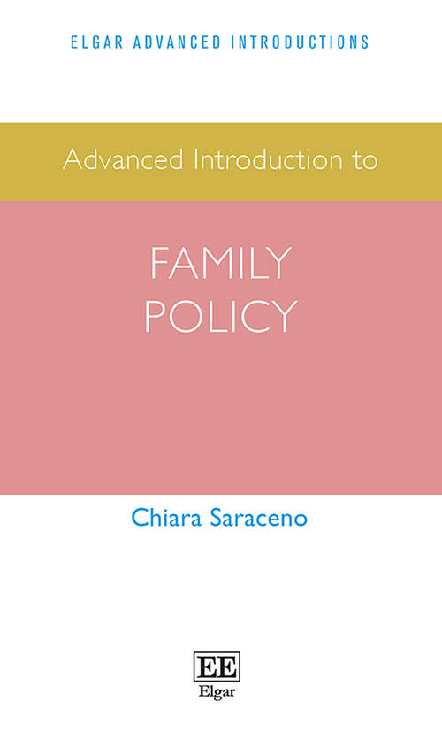 Book cover of Advanced Introduction to Family Policy (Elgar Advanced Introductions series)