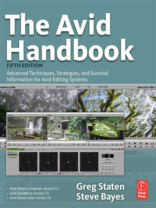 Book cover of The Avid Handbook: Advanced Techniques, Strategies, and Survival Information for Avid Editing Systems (5)