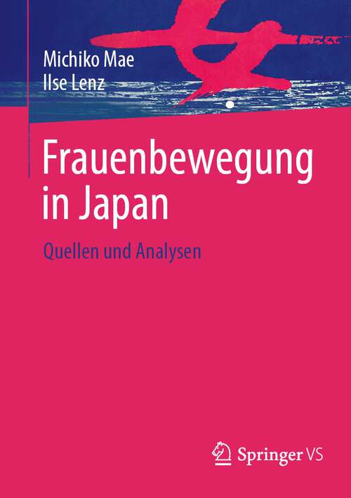 Book cover of Frauenbewegung in Japan: Quellen und Analysen (1. Aufl. 2023)