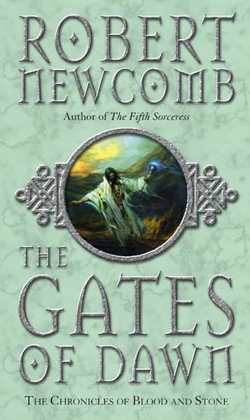 Book cover of The Gates of Dawn (The\chronicles Of Blood And Stone Ser.: Vol. 2)