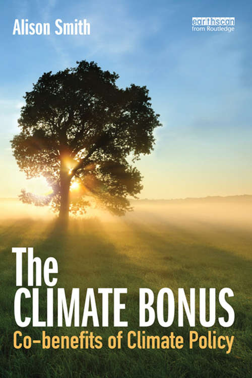 Book cover of The Climate Bonus: Co-benefits of Climate Policy
