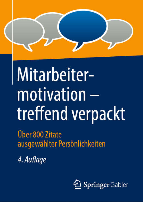 Book cover of Mitarbeitermotivation – treffend verpackt: Über 800 Zitate ausgewählter Persönlichkeiten (4. Aufl. 2020)