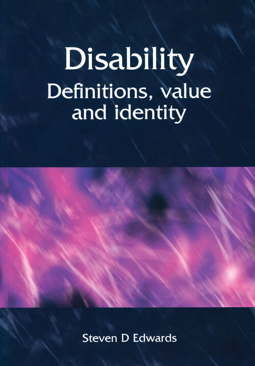 Book cover of Disability: Definitions, Value and Identity
