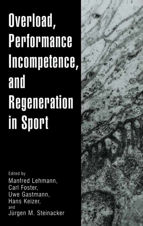 Book cover of Overload, Performance Incompetence, and Regeneration in Sport (1999)