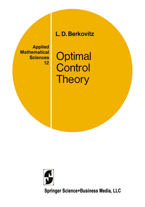 Book cover of Optimal Control Theory (1974) (Applied Mathematical Sciences #12)