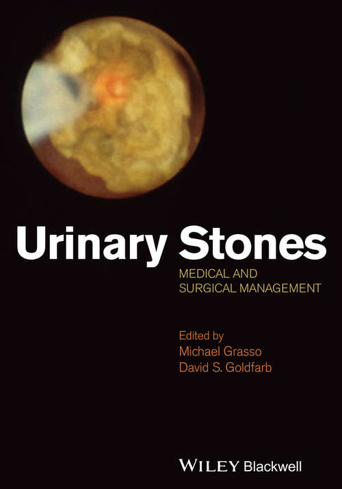 Book cover of Urinary Stones: Medical and Surgical Management