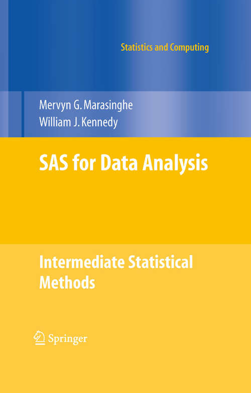 Book cover of SAS for Data Analysis: Intermediate Statistical Methods (2008) (Statistics and Computing)