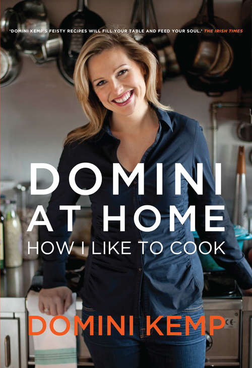 Book cover of Domini at Home: How I Like to Cook