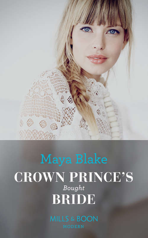 Book cover of Crown Prince's Bought Bride: The Sheikh's Secret Baby (secret Heirs Of Billionaires) / Heiress's Pregnancy Scandal / Contracted For The Spaniard's Heir / Crown Prince's Bought Bride (ePub edition) (One Night With Consequences #15)