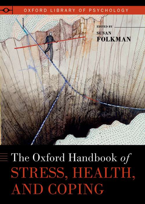 Book cover of The Oxford Handbook of Stress, Health, and Coping (Oxford Library of Psychology)