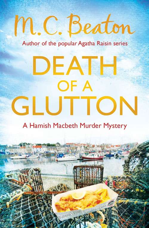 Book cover of Death of a Glutton (Hamish Macbeth #50)