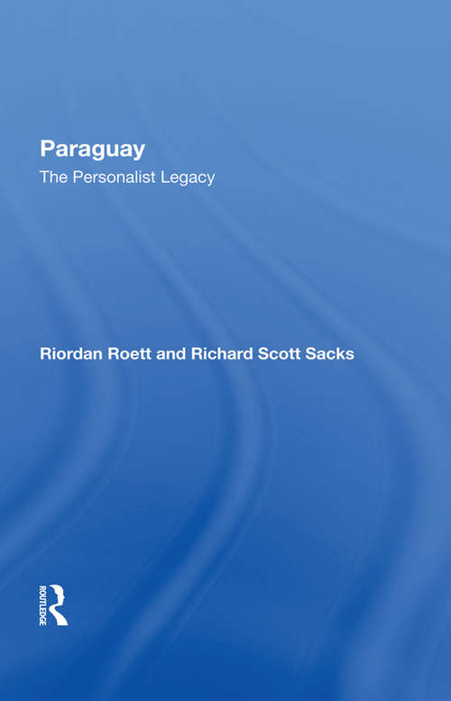 Book cover of Paraguay: The Personalist Legacy