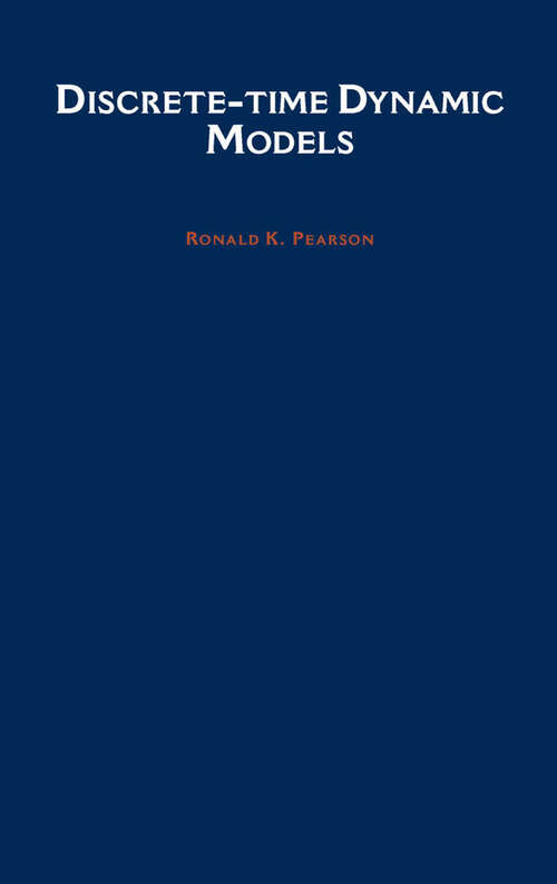 Book cover of Discrete-time Dynamic Models (Topics in Chemical Engineering)