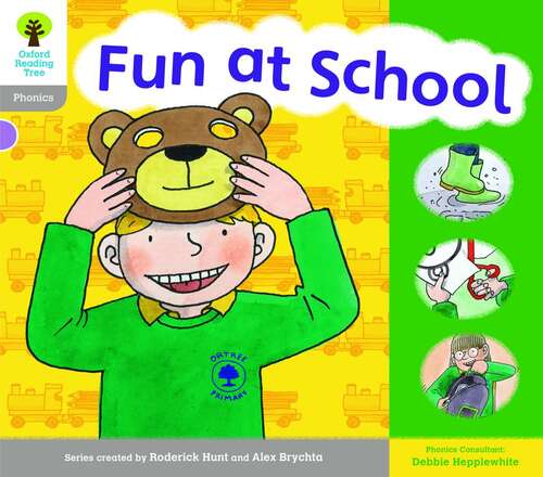 Book cover of Oxford Reading Tree: Stage 1: Floppy's Phonics: Sounds And Letters: Fun At School