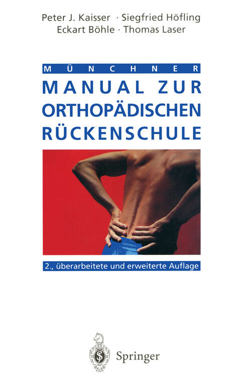 Book cover of Münchner Manual zur orthopädischen Rückenschule (2. Aufl. 1995)