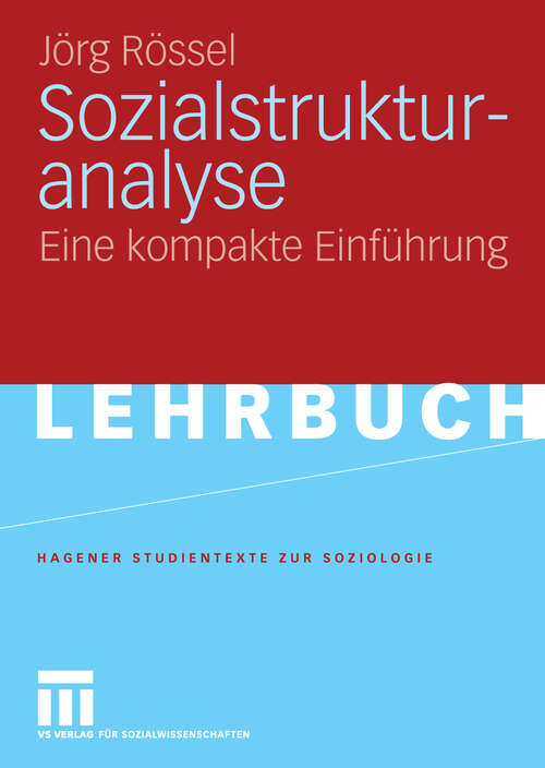 Book cover of Sozialstrukturanalyse: Eine kompakte Einführung (2009) (Studientexte zur Soziologie)