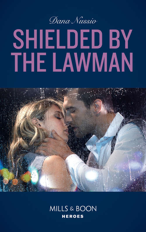 Book cover of Shielded By The Lawman (ePub edition) (True Blue #3)