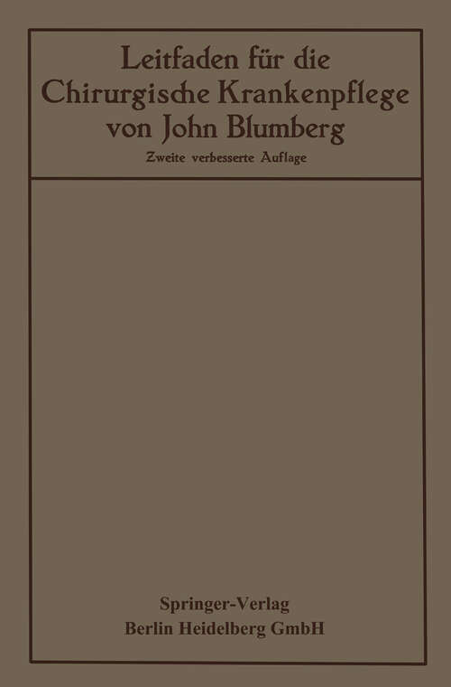 Book cover of Leitfaden für die Chirurgische Krankenpflege (2. Aufl. 1921)