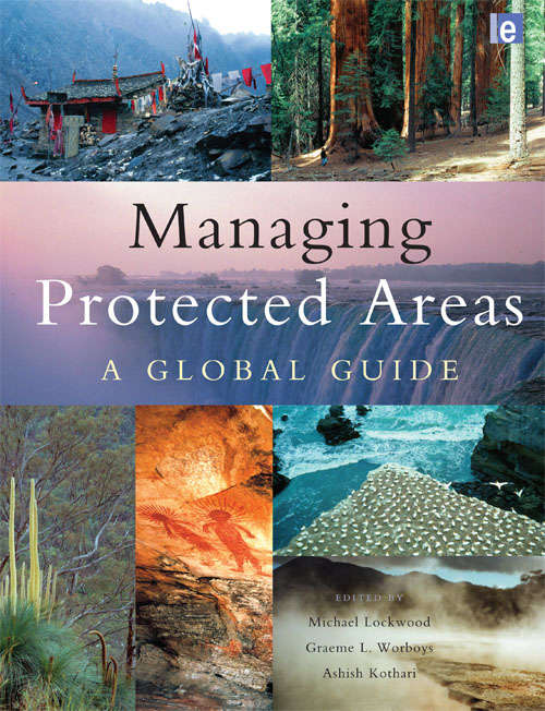 Book cover of Managing Protected Areas: A Global Guide