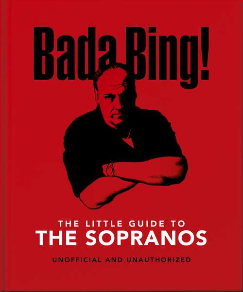 Book cover of The Little Guide to The Sopranos: The only ones you can depend on (The\little Book Of... Ser.)