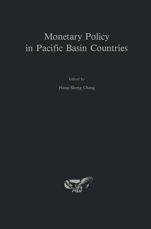 Book cover of Monetary Policy in Pacific Basin Countries: Papers Presented at a Conference Sponsored by the Federal Reserve Bank of San Francisco (1988)