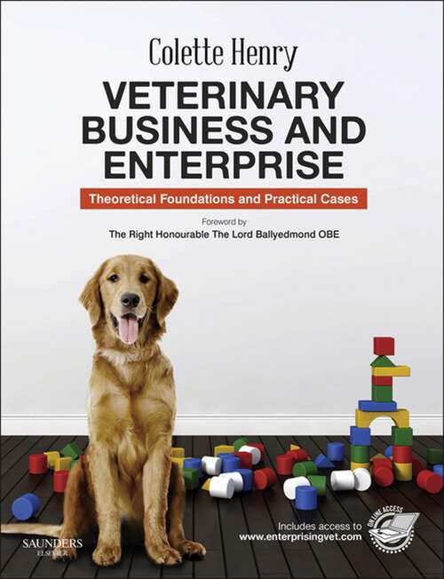 Book cover of Veterinary Business and Enterprise: Theoretical Foundations and Practical Cases