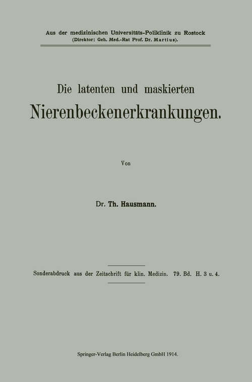 Book cover of Die latenten und maskierten Nierenbeckenerkrankungen (1914)