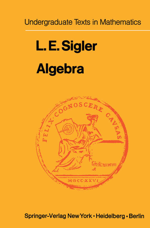 Book cover of Algebra (1976) (Undergraduate Texts in Mathematics)