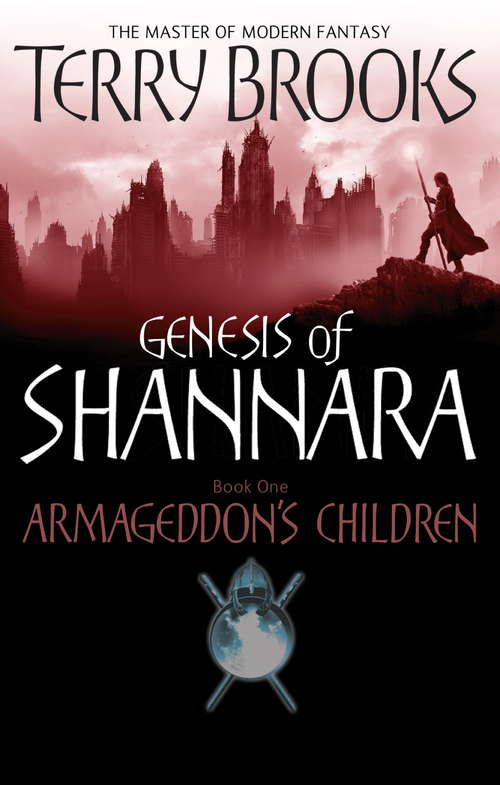 Book cover of Armageddon's Children: Book One of the Genesis of Shannara (Genesis of Shannara #1)