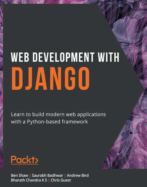 Book cover of Web Development with Django: Learn to build modern web applications with a Python-based framework