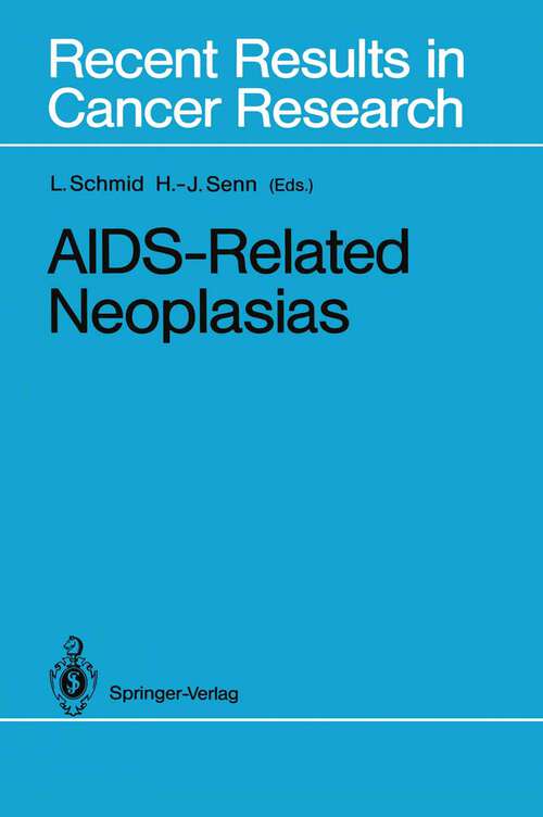 Book cover of AIDS-Related Neoplasias (1988) (Recent Results in Cancer Research #112)