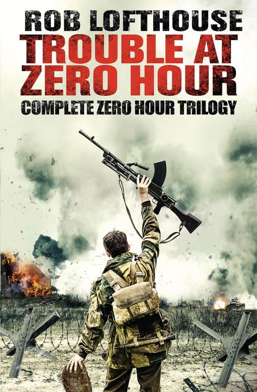Book cover of Trouble at Zero Hour: Complete Zero Hour Trilogy (Zero Hour Trilogy)